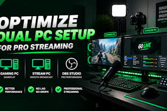 optimize dual PC setup for pro streaming