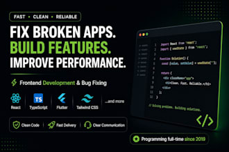 develop and debug frontend apps, react, flutter, typescript