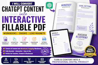 convert chagpt content into interactive fillable client ready workbooks pdf