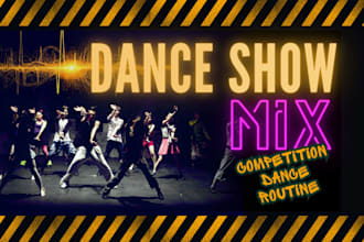 create a custom dance mix for your show