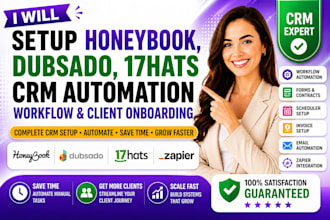 setup honeybook, dubsado, 17hats crm automation workflow and client onboarding