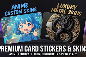 design custom anime and luxury credit card stickers