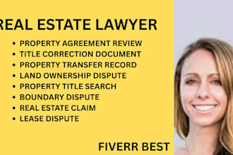 handle real estate contract issues, property conflicts, and title dispute cases