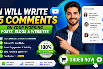 write 5 comment on your working posts blogs and website