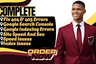 fix 403,404 errors, website SEO, google indexing, search console, site speed
