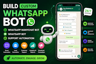 build custom whatsapp bot, whatsapp manychat bot whatsapp bot support automation