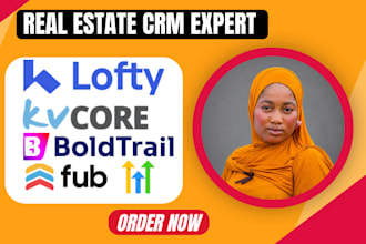 set up gohighlevel workflow expert real estate CRM lofty kvcore followupboss