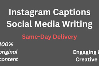 write engaging instagram captions with same day delivery