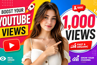 increase 1,000 youtube views fast