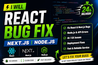 fix react or nextjs frontend bugs professionally in 24 hours
