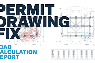fix rejected structural permit drawings and provide load calculation report