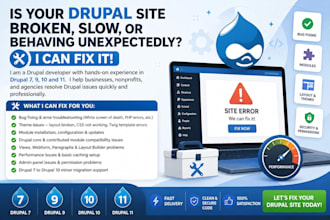 fix drupal 7 to 11 bugs, theme issues, module updates and troubleshoot