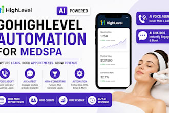 build gohighlevel ai voice, chatbot, funnel and automation system for medspa ghl
