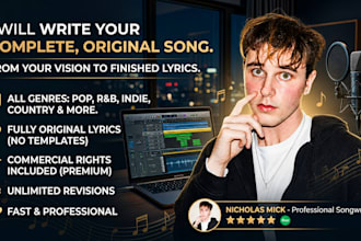 write you a complete, original song from start to finish