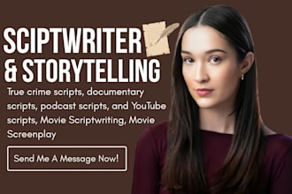 write movie screenplay TV podcast true crime documentary youtube script writing