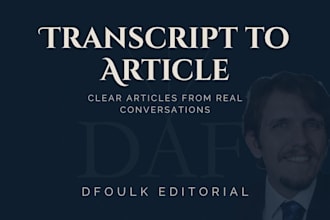 turn your interview, transcript, or podcast into an article