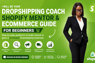 be your dropshipping coach shopify mentor ecommerce guide for beginners