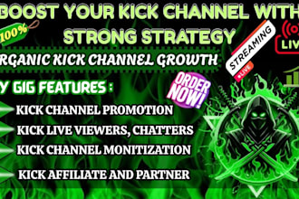 do kick channel promotion, kick affiliate to gain live viewers with followers