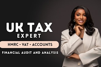 do UK tax filing, hmrc accounts, tax refunds and financial audit and analysis