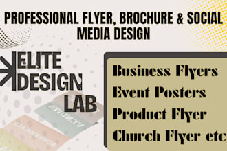 design a modern flyer, event flyer, business flyer, or poster design