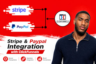 integrate stripe and paypal with clickfunnels for secure payment setup