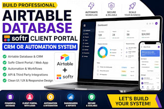 build airtable database, softr client portal, CRM or automation system