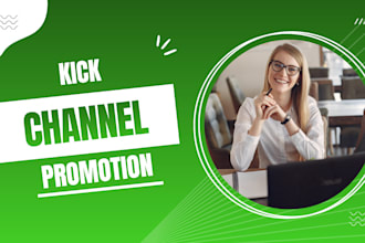 do organic kick channel promotion