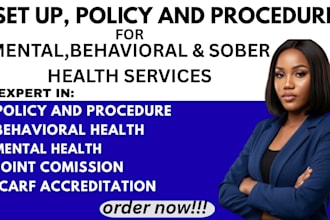 write joint commission behavioral and mental health policies and procedures