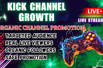 increase kick followers live viewers with organic kick channel promotion