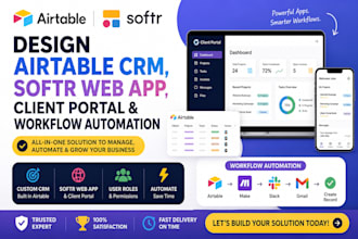 design airtable CRM, softr web app, client portal, and workflow automation