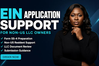 prepare ein form ss4 for non US residents and foreign owned llcs