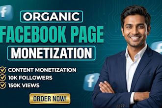 complete facebook page monetization criteria organically