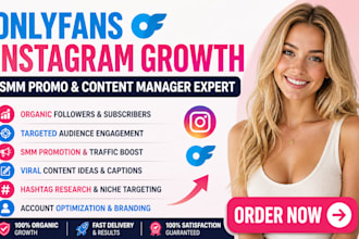 boost onlyfans instagram growth SMM promo content manager expert