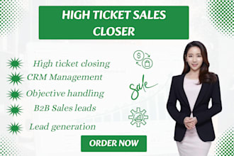 be your expert sales closer for high ticket online sales