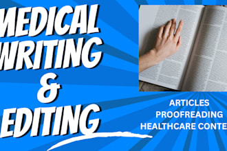 write, edit and proofread medical content as a physician