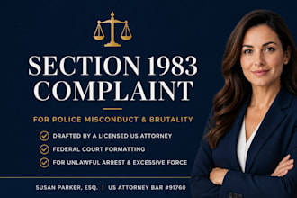 draft a section 1983 civil rights complaint for police misconduct as US attorney