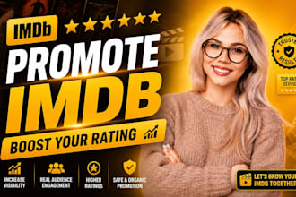 boost and promote your imdb page, movie with organic marketing plan