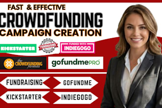 do crowdfunding campaign creation for kickstarter indiegogo and gofundme