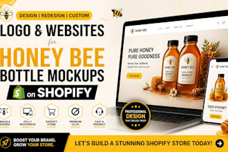 design redesign custom logo and websites for honey bee bottle mockups on shopify