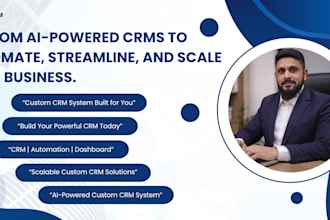 build a customized CRM system with dashboards, automation