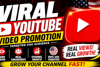 do viral USA youtube video promotion, you tube channel growth to USA audience