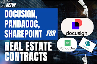 setup docusign, pandadoc, sharepoint for real estate contracts, real estate