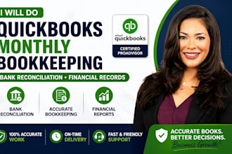 do quickbooks monthly bookkeeping, bank reconciliation, financial records