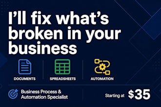 document your business processes and automate spreadsheets