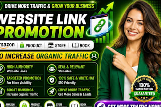 do website link promotion,amazon,product, store book to increase organic traffic