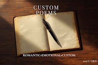 write a  custom poem for your loved one