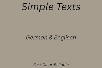 write simple and clear texts in german and english for you