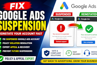 fix suspended google ads account and resolve  ads suspension issues