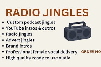 design engaging radio jingles for stations, ads and promotions