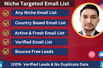 do niche targeted ,verified and active email list for email marketing